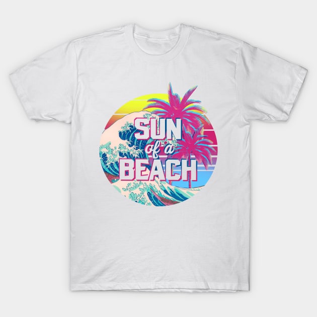 Sun of a Beach - Aesthetic Vapowave T-Shirt by FandomizedRose